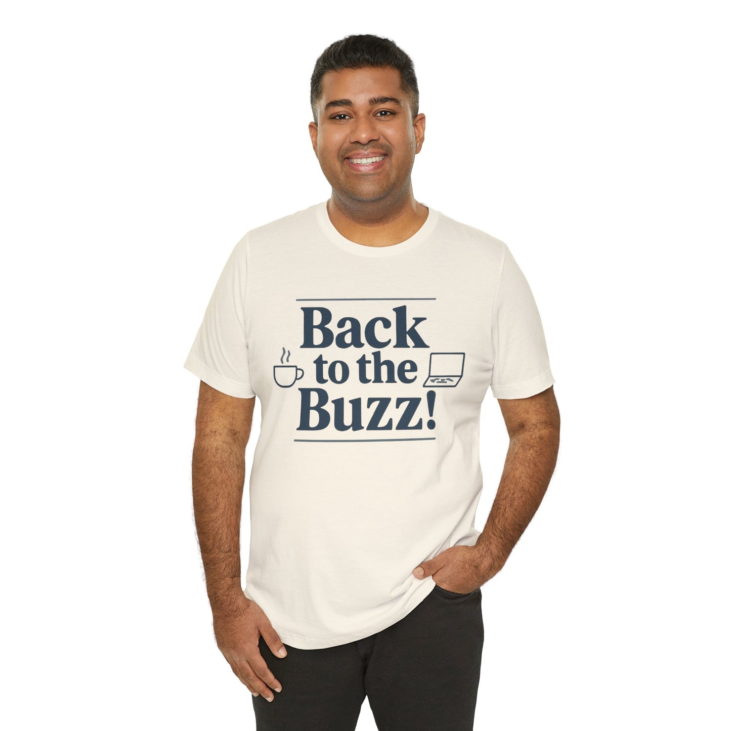 T-Shirt - 'Back to the Buzz' Unisex Jersey Short Sleeve Tee