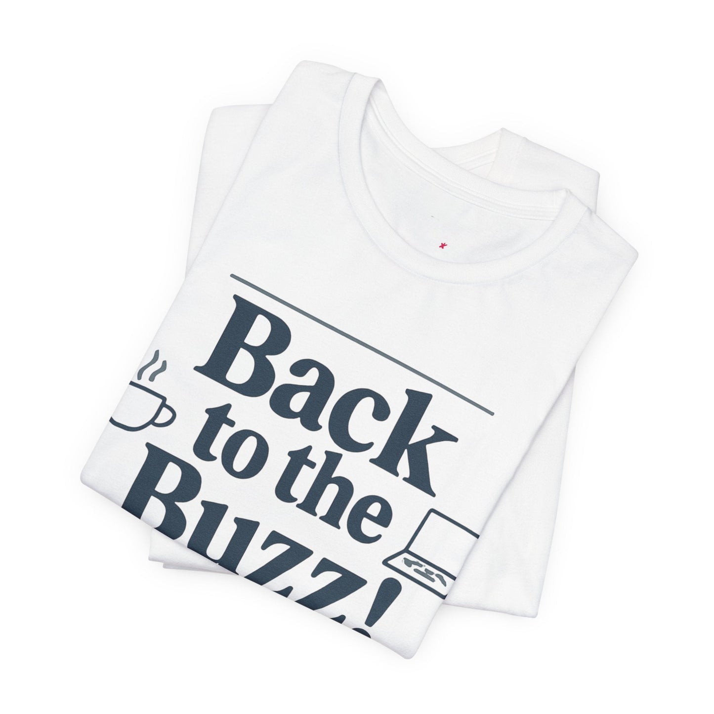 T-Shirt - 'Back to the Buzz' Unisex Jersey Short Sleeve Tee Printify
