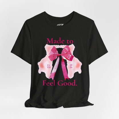 Feel Good Tee Printify