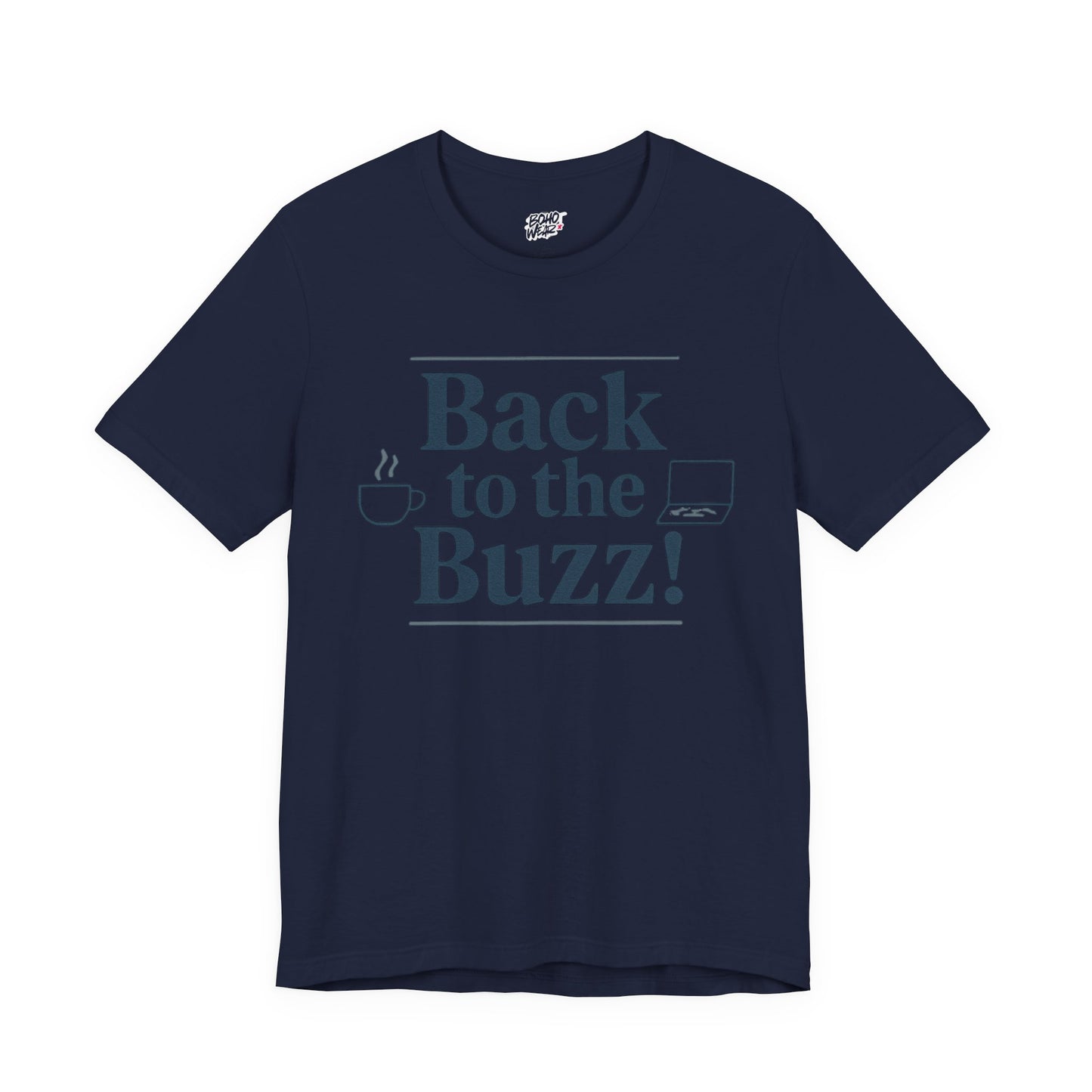 T-Shirt - 'Back to the Buzz' Unisex Jersey Short Sleeve Tee