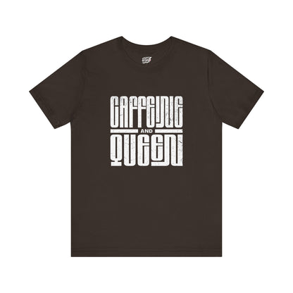 T-Shirt for Coffee Lovers - Caffeine Queen Design Printify