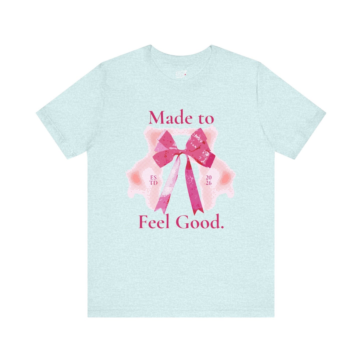 Feel Good Tee Printify