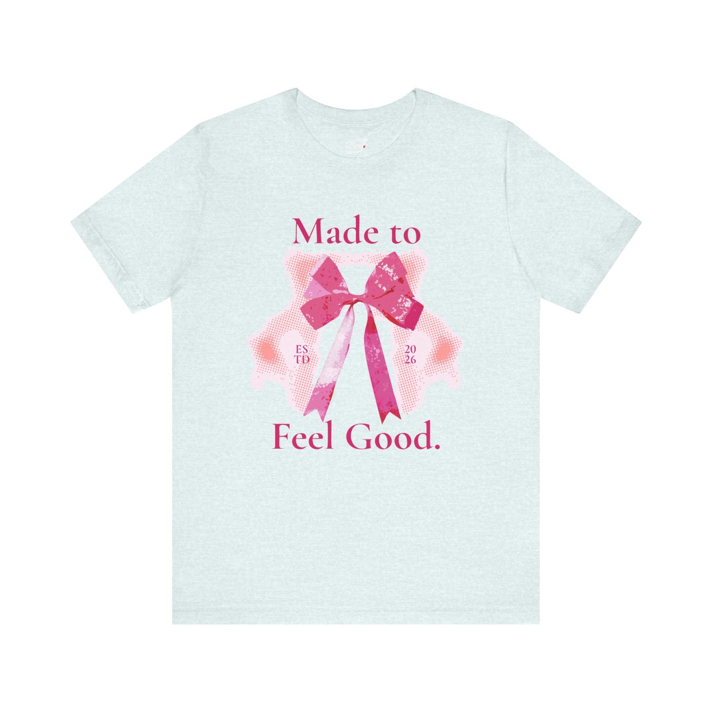 Feel Good Tee Printify