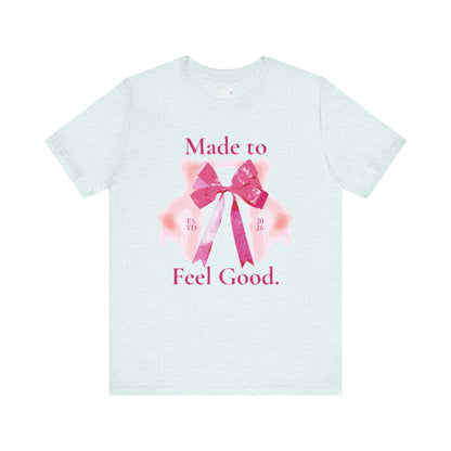 Feel Good Tee Printify