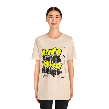 Coffee Lover T-Shirt - Life happens Coffee helps Boho Wear