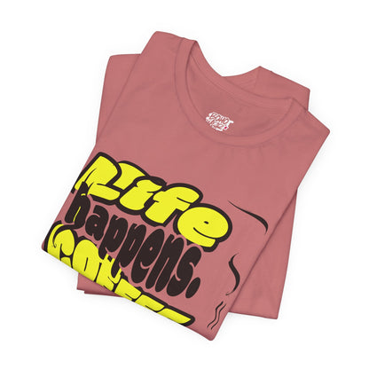 Coffee Lover T-Shirt - Life happens Coffee helps Boho Wear