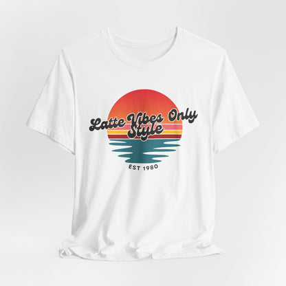 Latte Vibes Only T-Shirt Printify