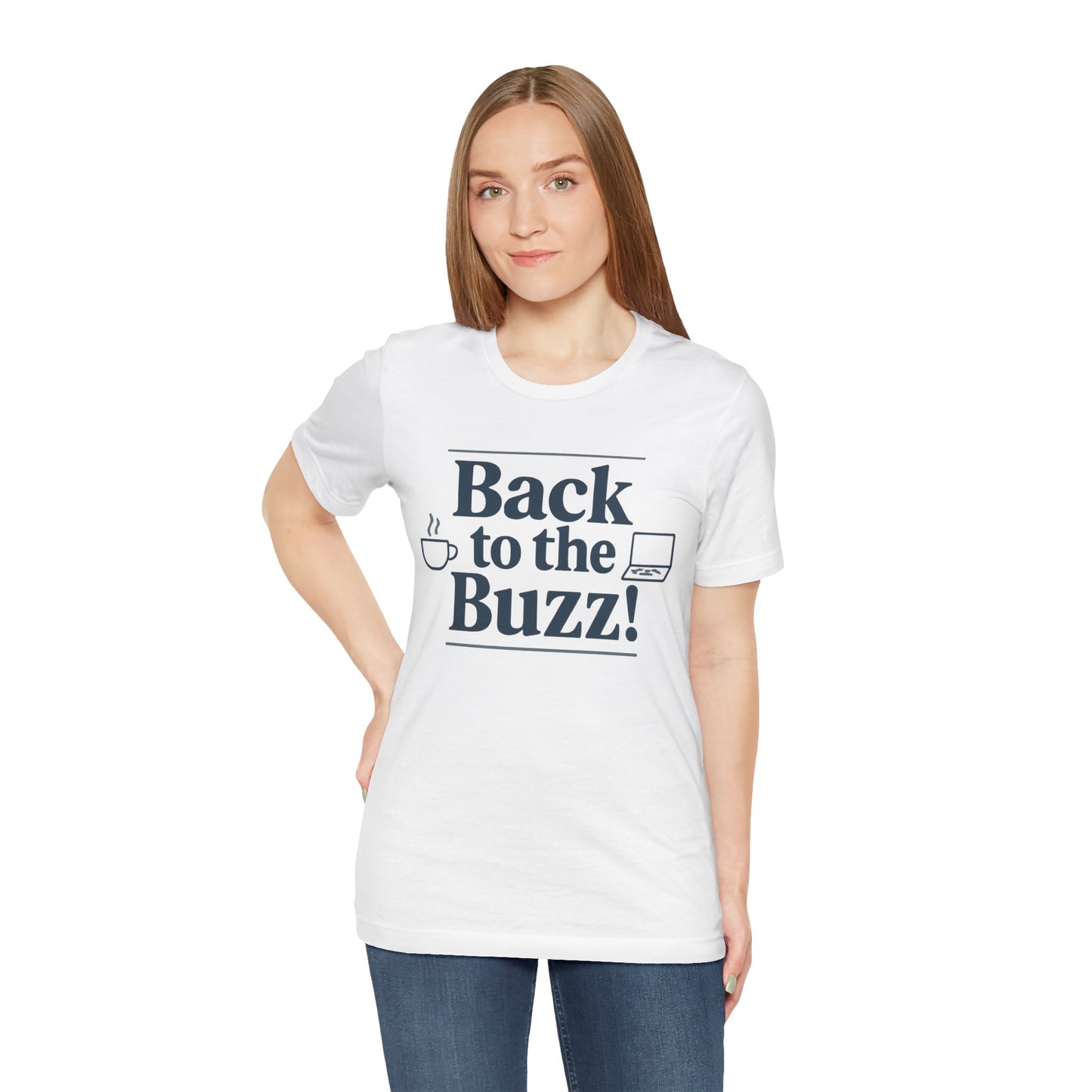 T-Shirt - 'Back to the Buzz' Unisex Jersey Short Sleeve Tee