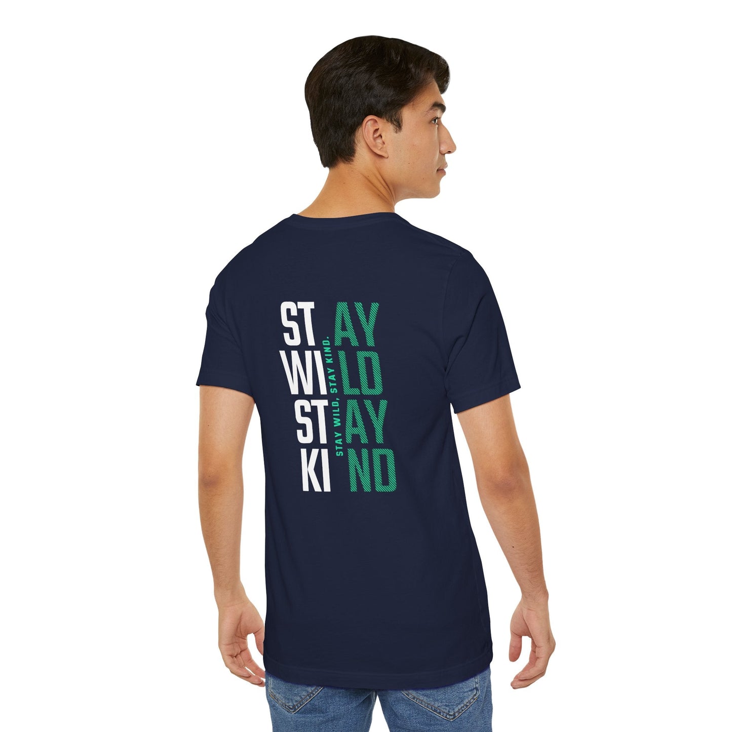 Short Sleeve Tee Stay Wild, Stay Kind Printify