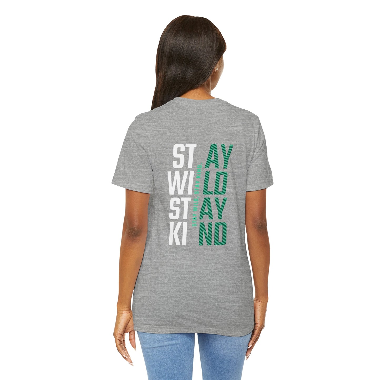 Short Sleeve Tee Stay Wild, Stay Kind Printify