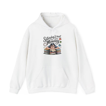 Funny Saturday's Relax Then Comes Monday Hoodie Boho Wear