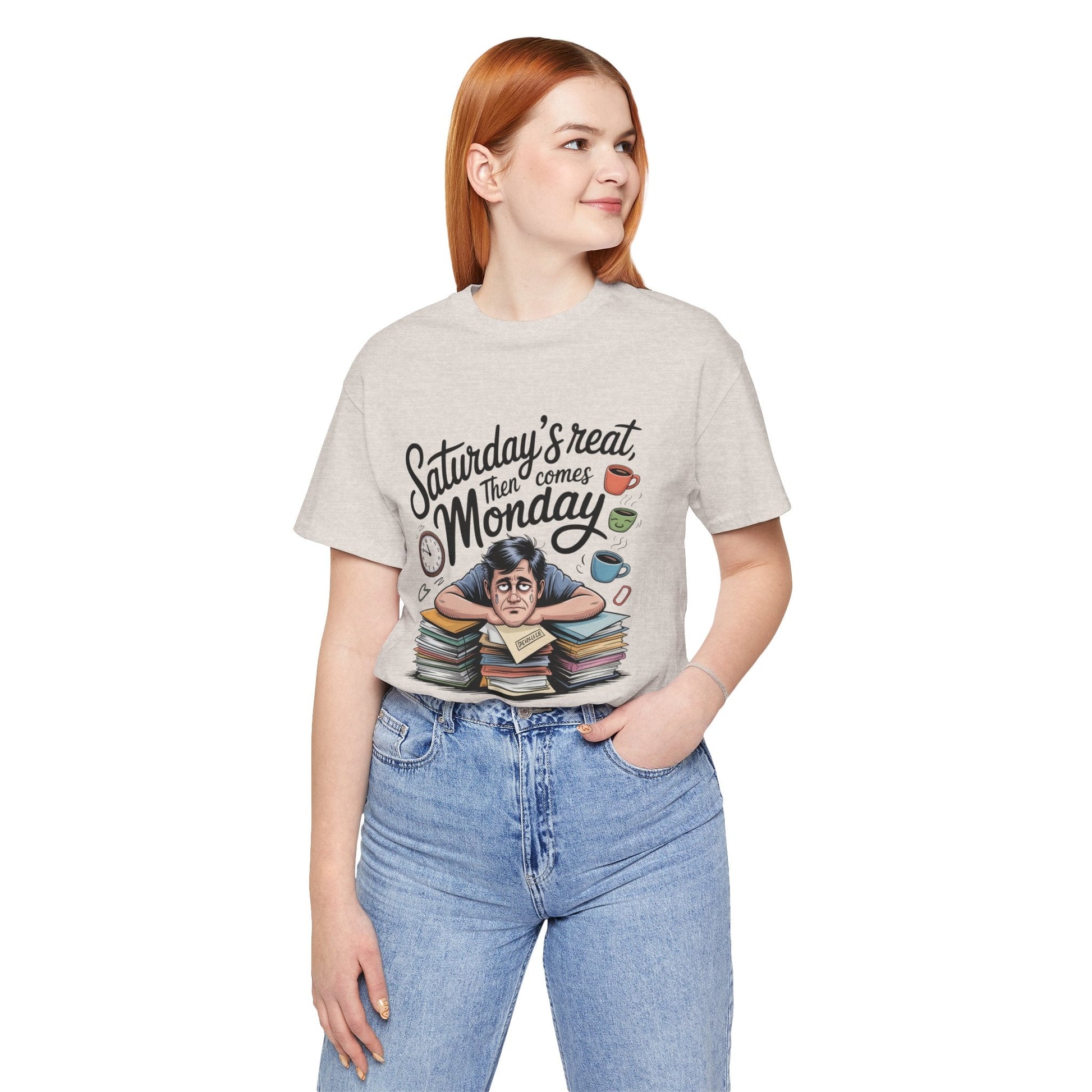 T-Shirt - saturday's reat then comes monday Boho Wear