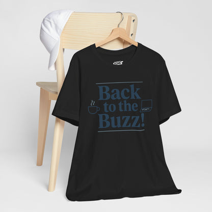 T-Shirt - 'Back to the Buzz' Unisex Jersey Short Sleeve Tee