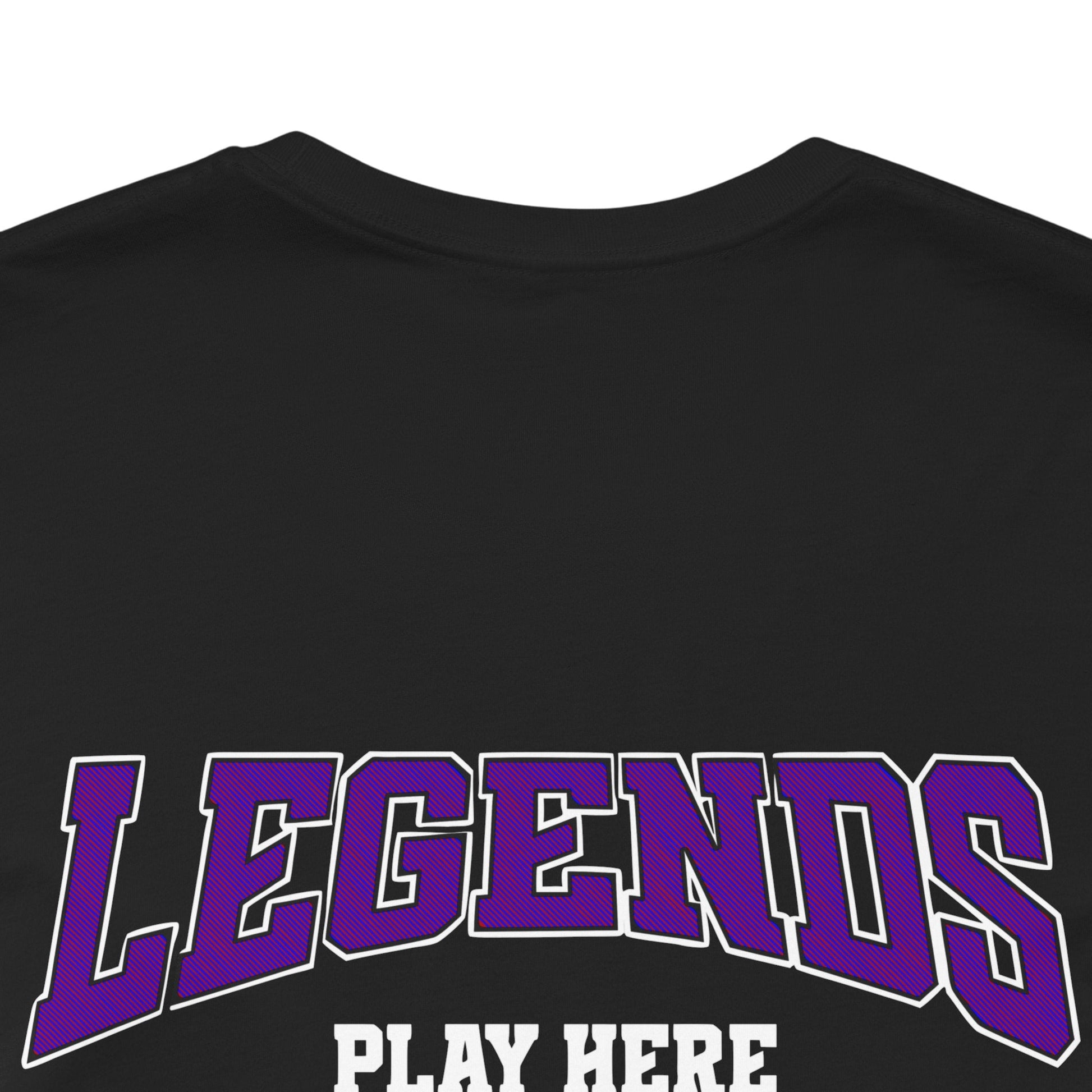 Legends Play Here Tee, Casual Unisex T-Shirt, Gift for Gamers, Birthday, Sports Fan Apparel, Comfortable Everyday Wear Boho Wear