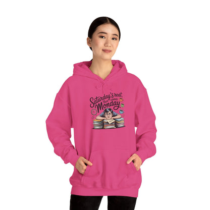 Funny Saturday's Relax Then Comes Monday Hoodie Boho Wear