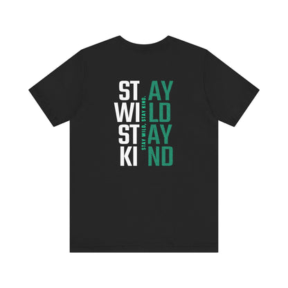 Short Sleeve Tee Stay Wild, Stay Kind Printify