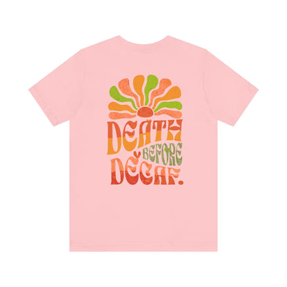 T-Shirt Death Before Decaf Unisex Tee Printify