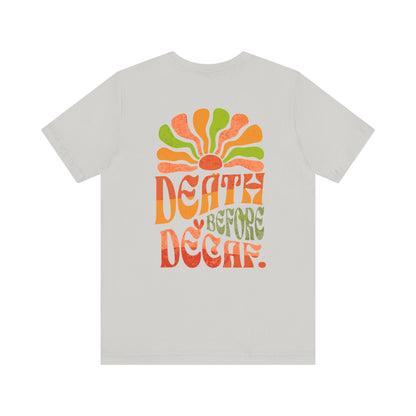 T-Shirt Death Before Decaf Unisex Tee Printify