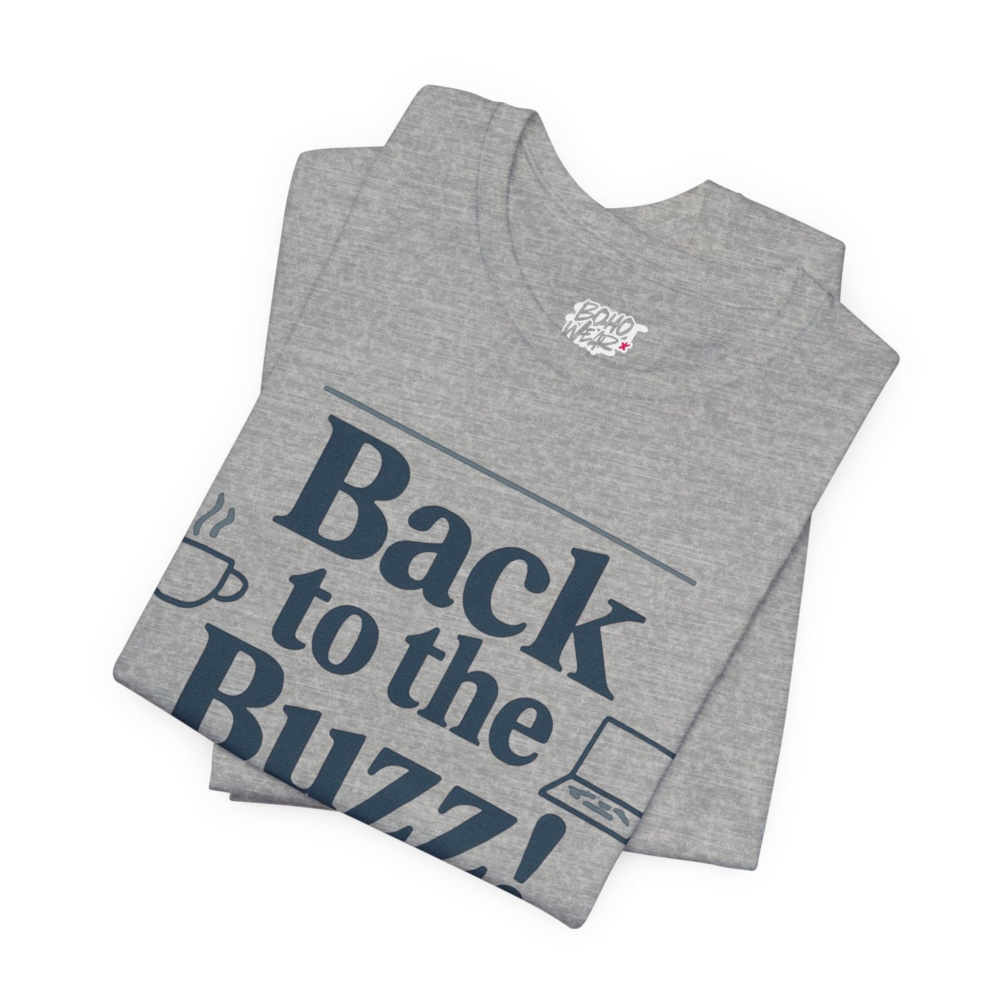 T-Shirt - 'Back to the Buzz' Unisex Jersey Short Sleeve Tee