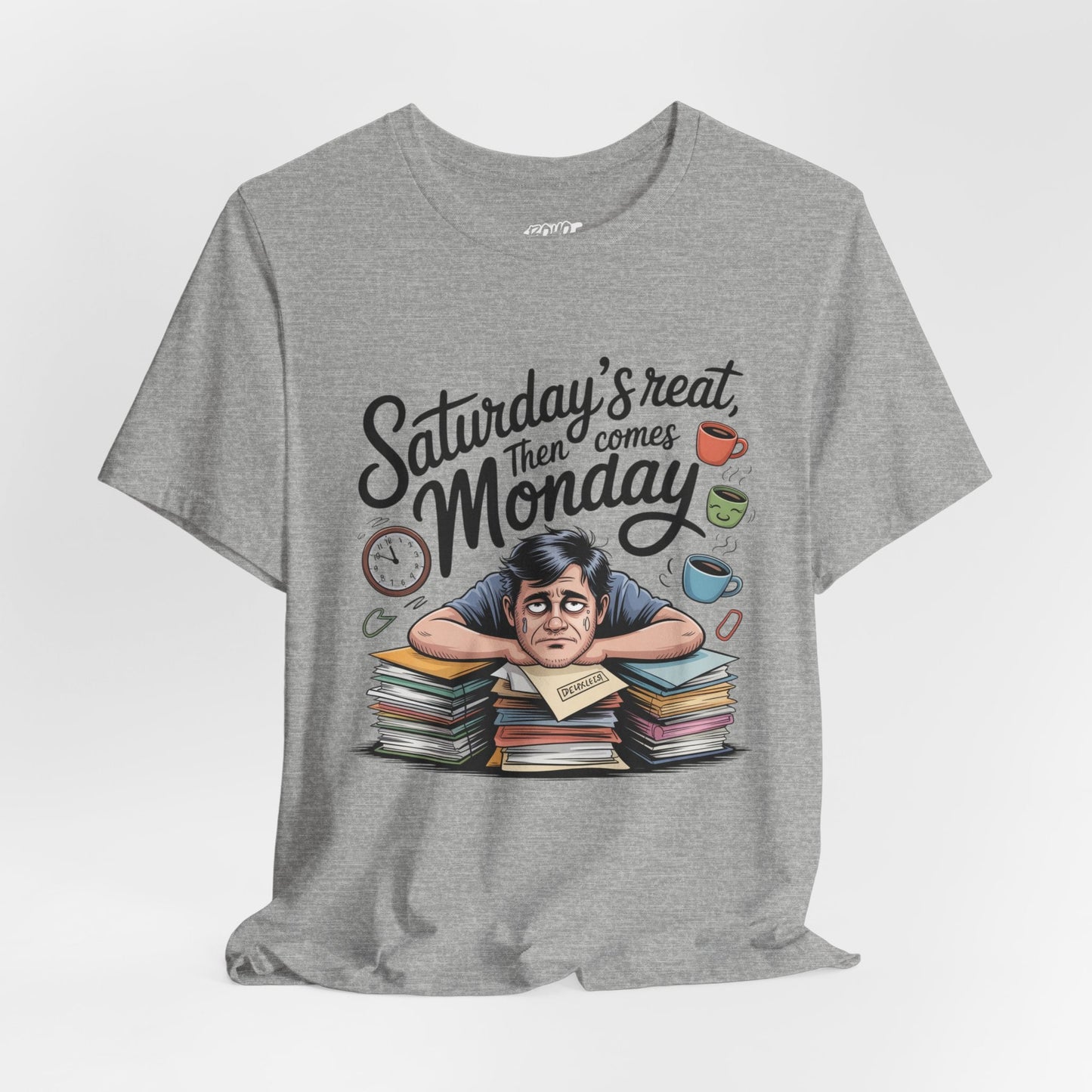 T-Shirt - saturday's reat then comes monday Boho Wear