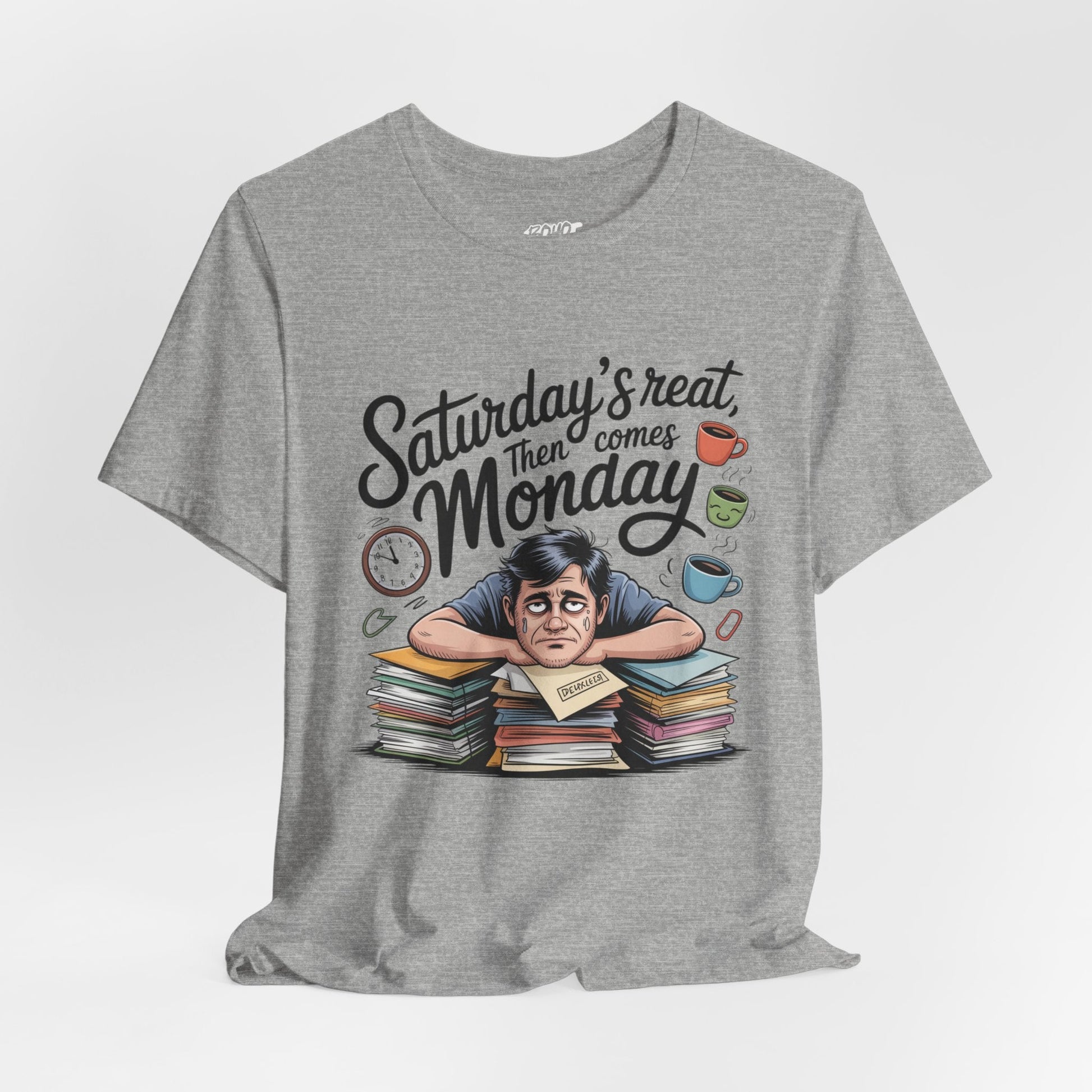 T-Shirt - saturday's reat then comes monday Boho Wear