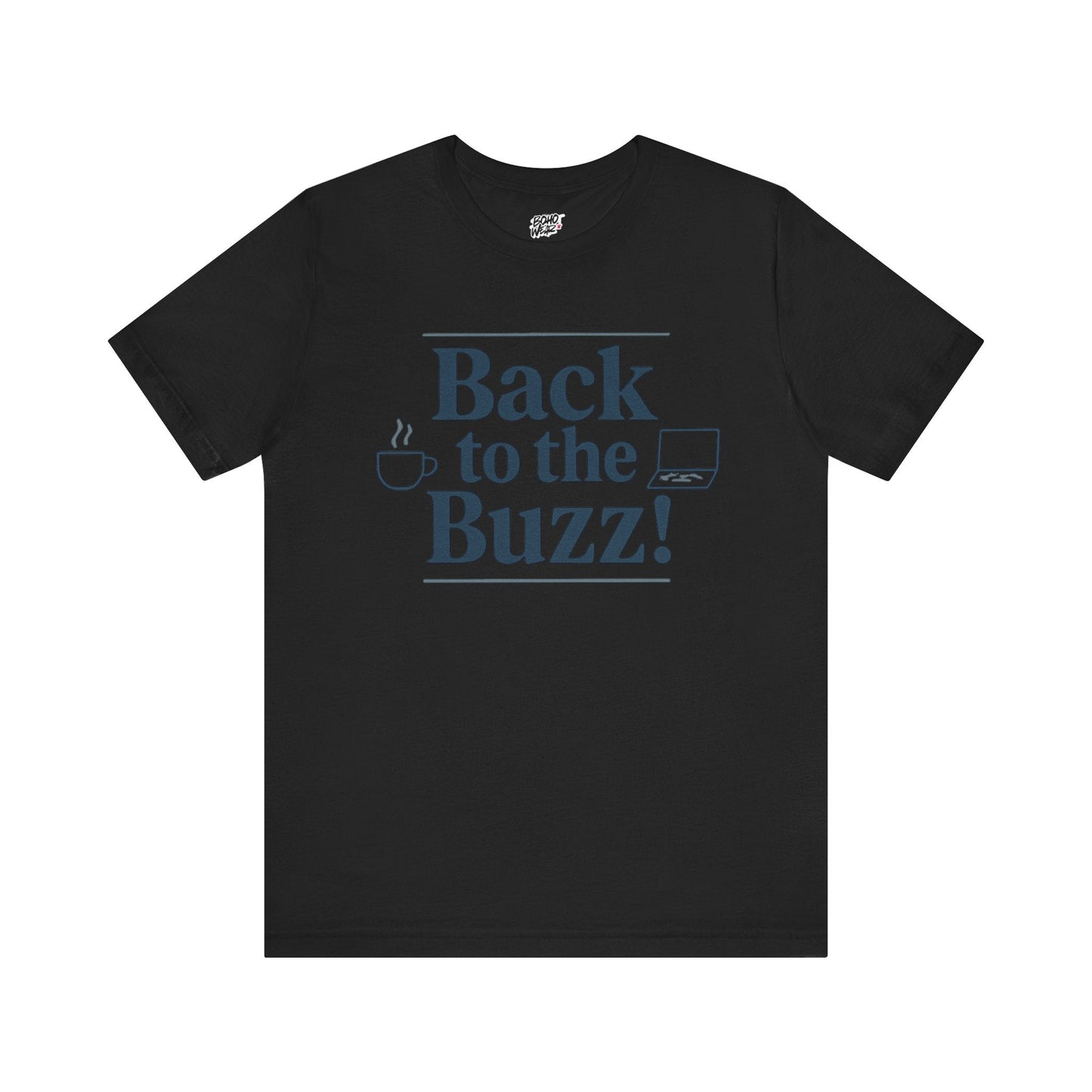 T-Shirt - 'Back to the Buzz' Unisex Jersey Short Sleeve Tee Printify