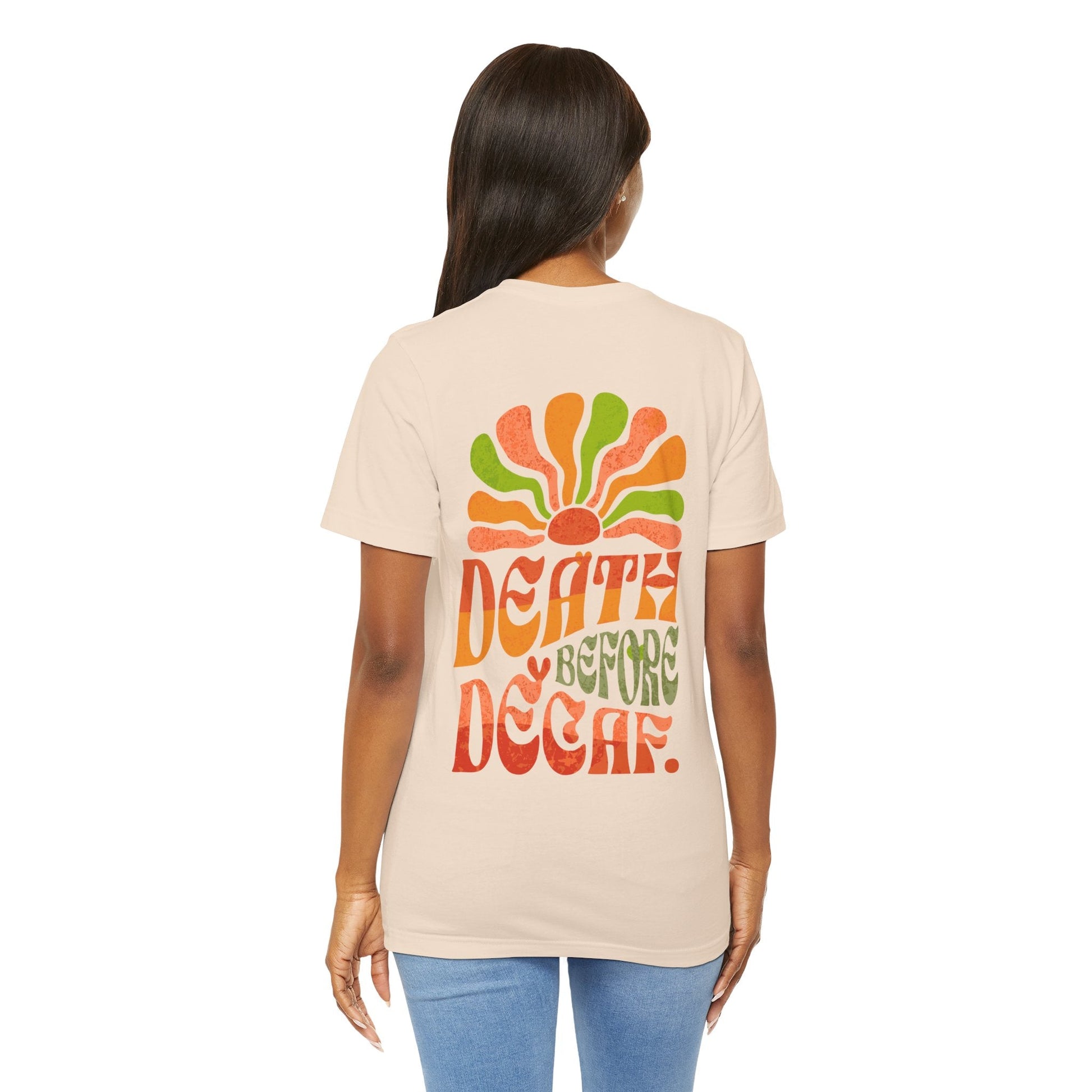 T-Shirt Death Before Decaf Unisex Tee Printify