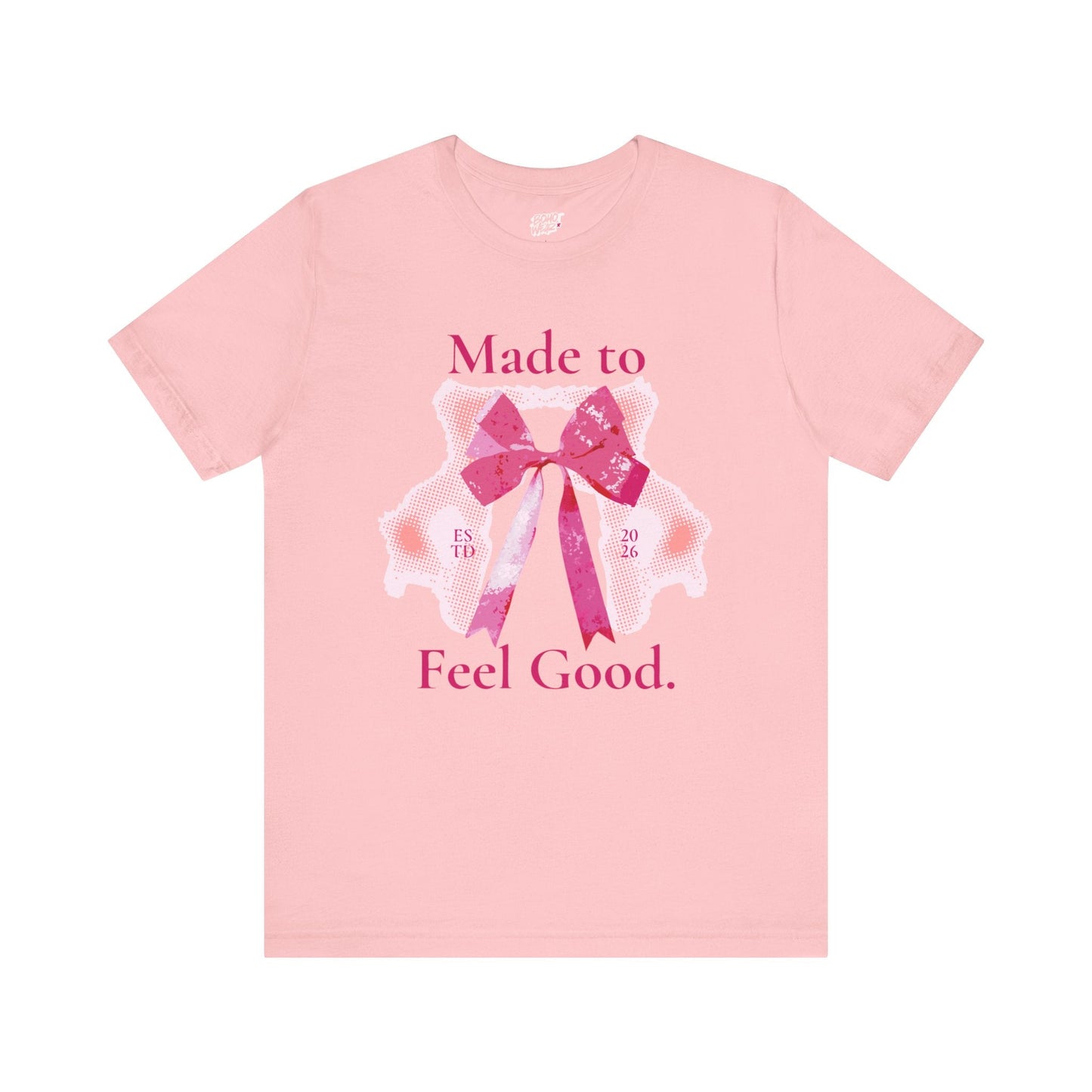 Feel Good Tee Printify