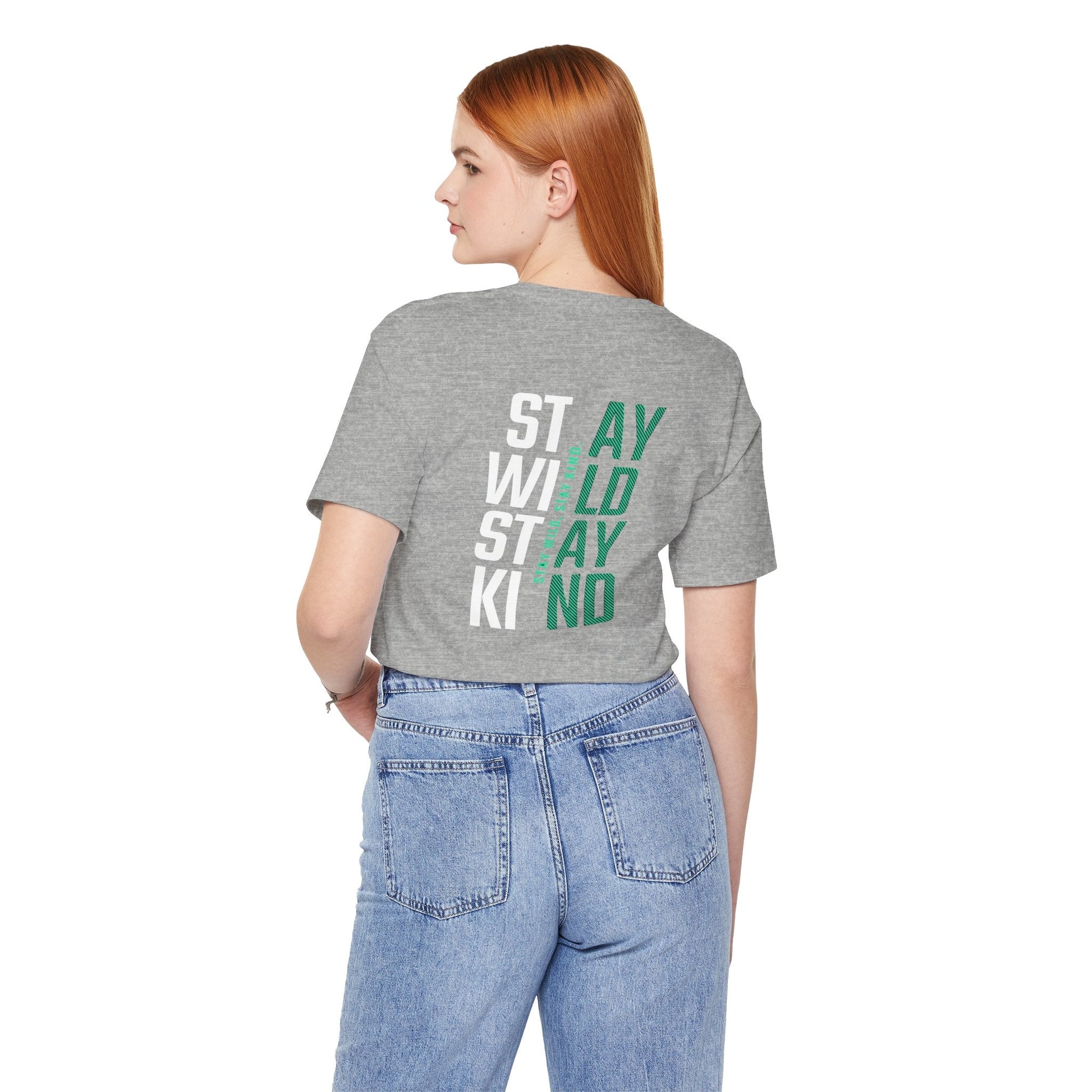 Short Sleeve Tee Stay Wild, Stay Kind Printify
