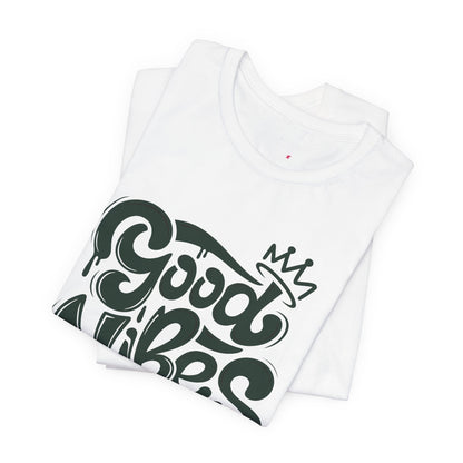Good Vibes Unisex Jersey Tee Printify