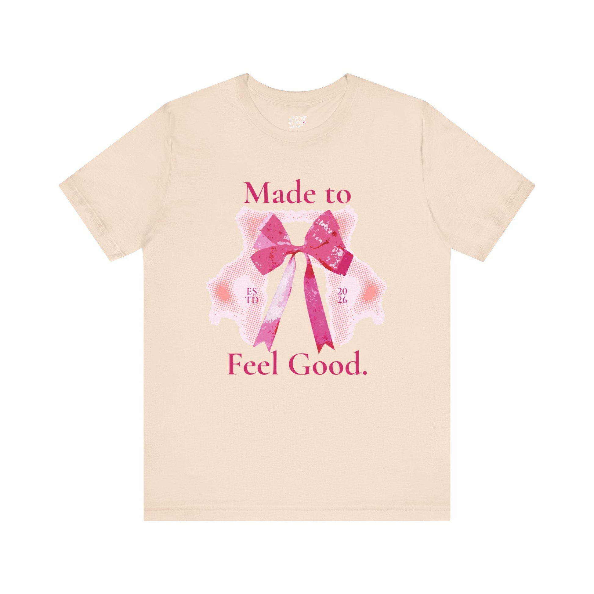 Feel Good Tee Printify