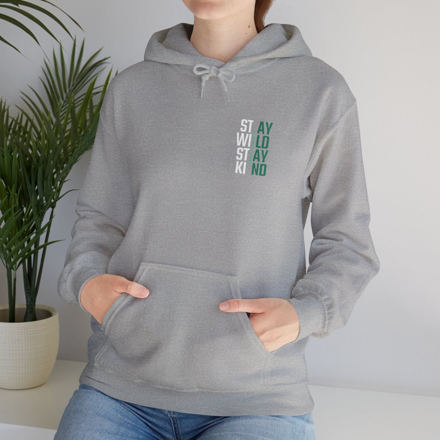 Stay Wild, Stay Kind Hoodie Printify
