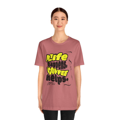 Coffee Lover T-Shirt - Life happens Coffee helps Boho Wear