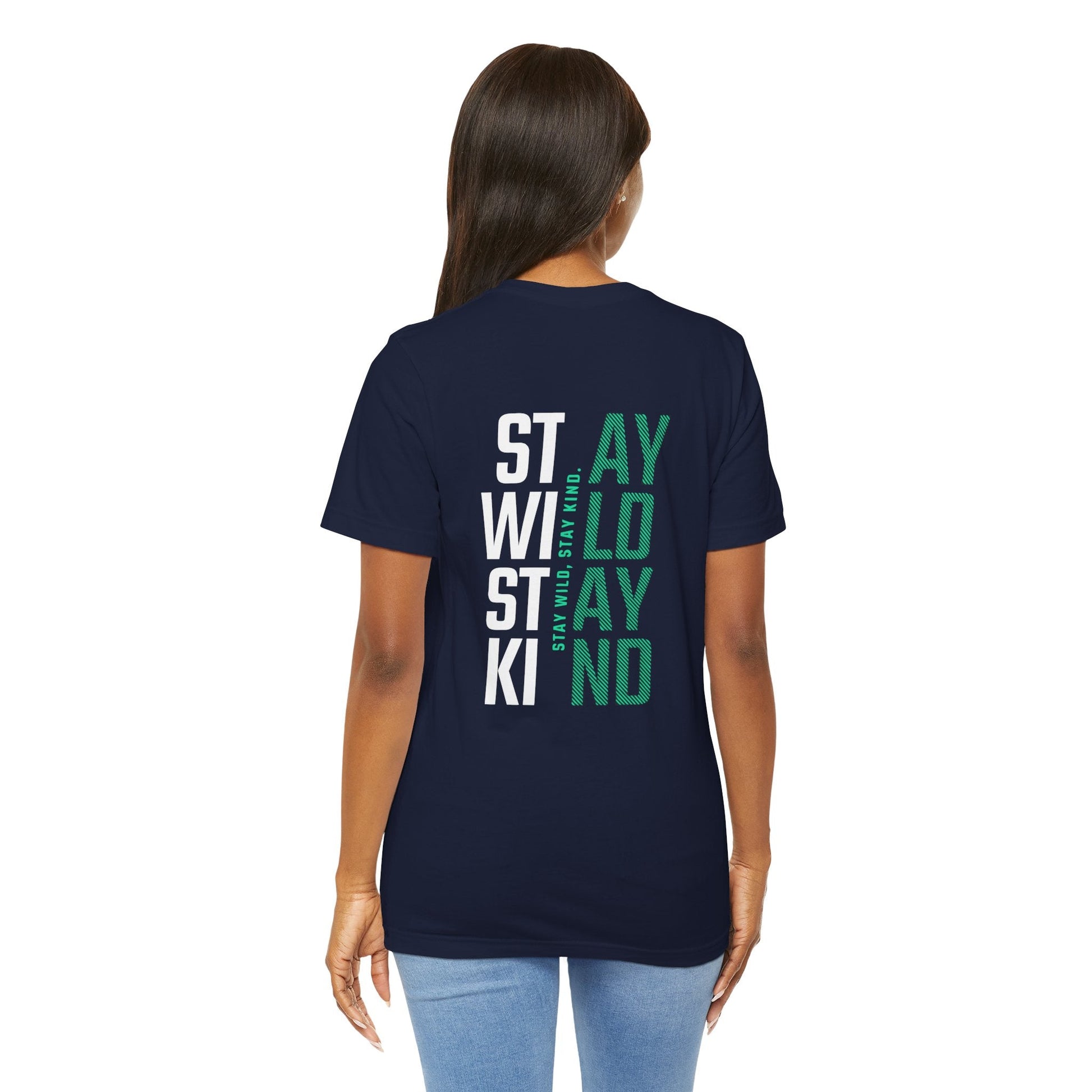 Short Sleeve Tee Stay Wild, Stay Kind Printify