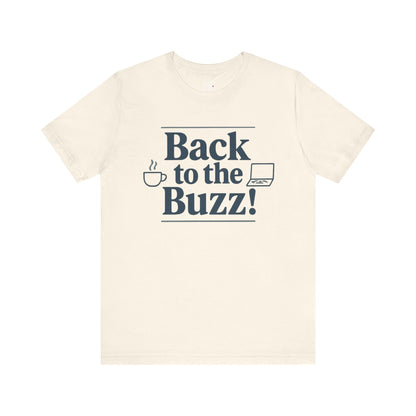 T-Shirt - 'Back to the Buzz' Unisex Jersey Short Sleeve Tee Printify