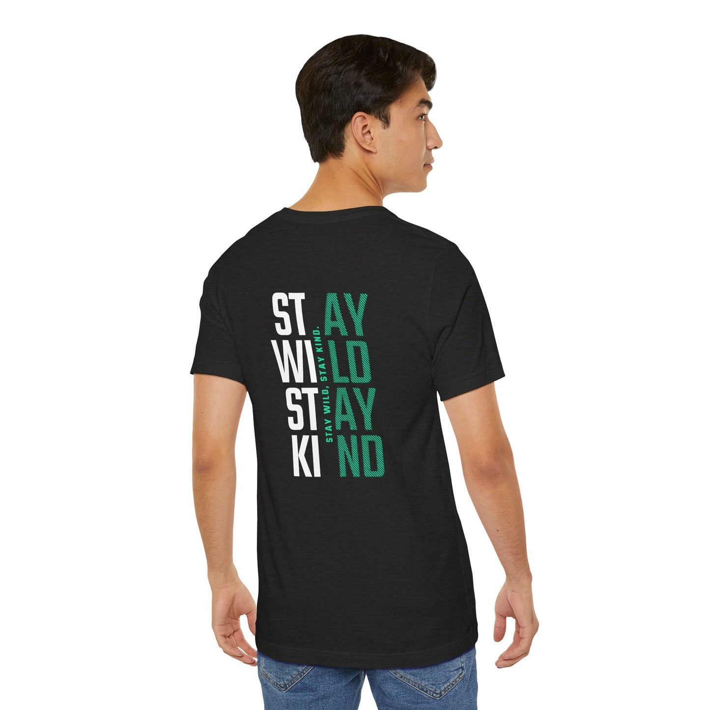 Short Sleeve Tee Stay Wild, Stay Kind Printify