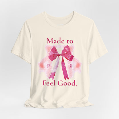Feel Good Tee Printify