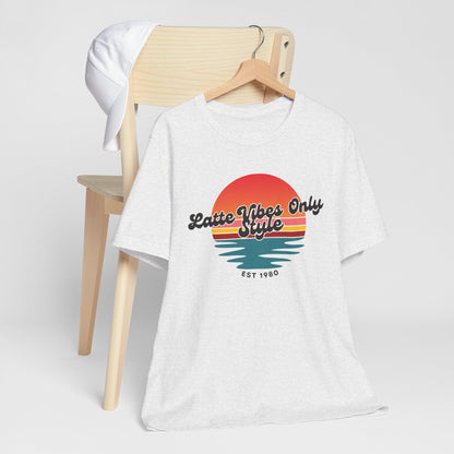 Latte Vibes Only T-Shirt Printify