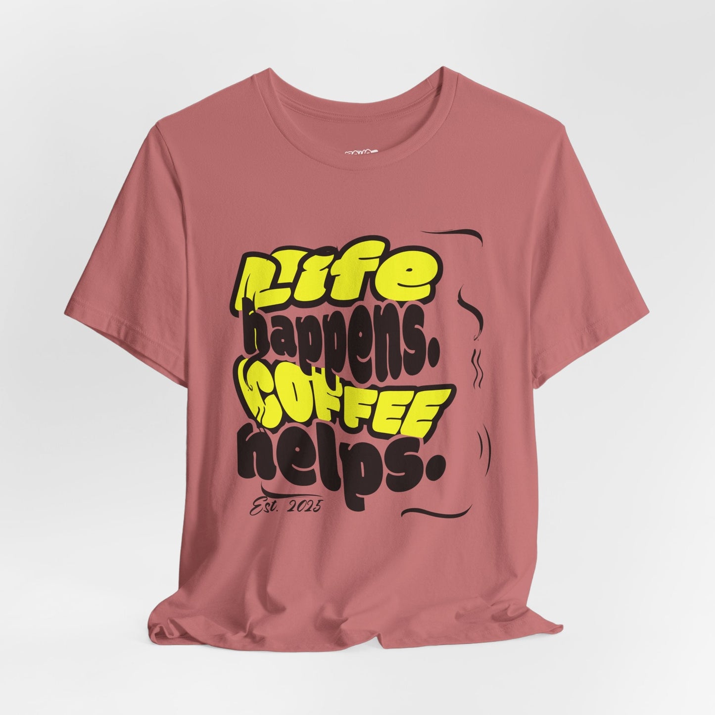 Coffee Lover T-Shirt - Life happens Coffee helps Boho Wear