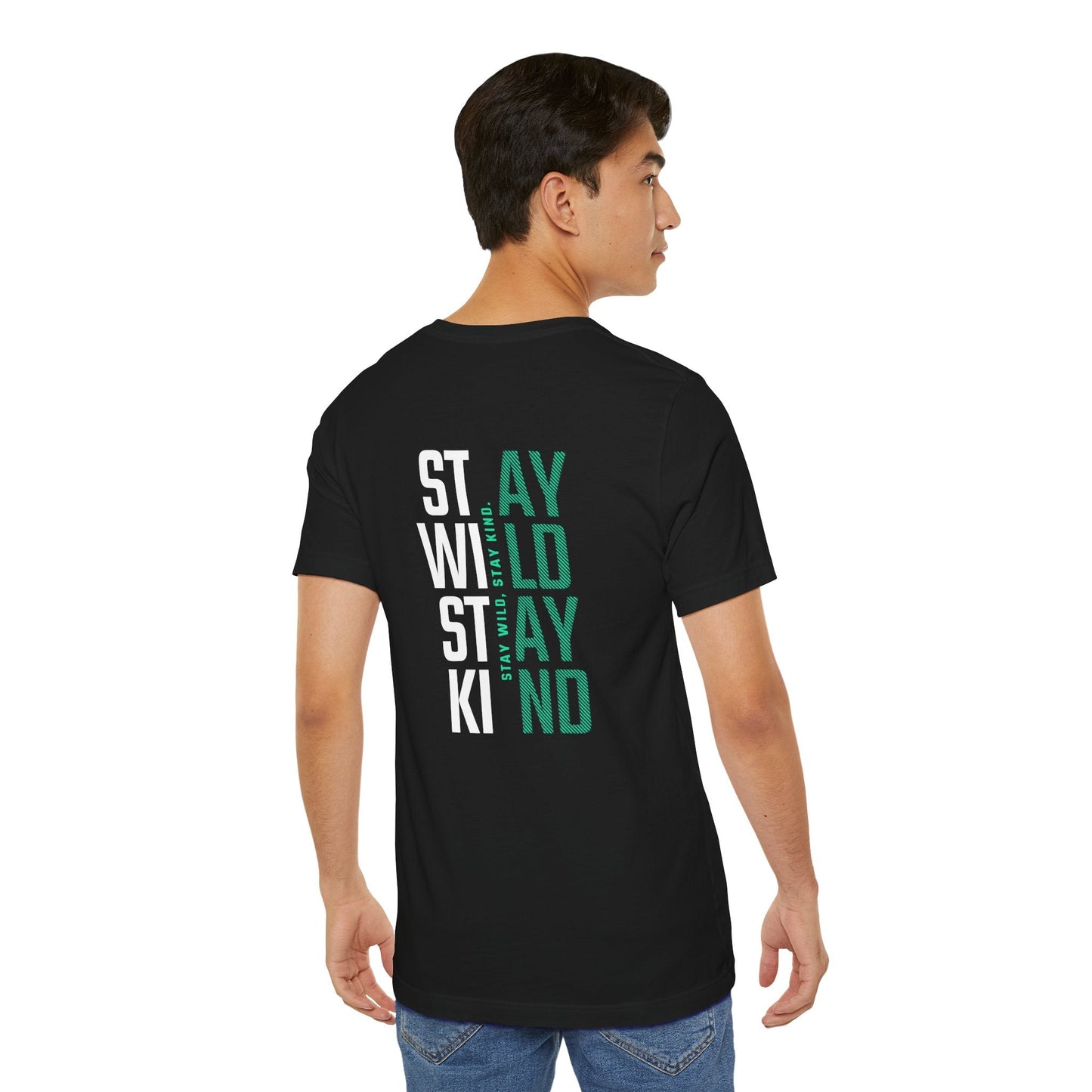 Short Sleeve Tee Stay Wild, Stay Kind Printify