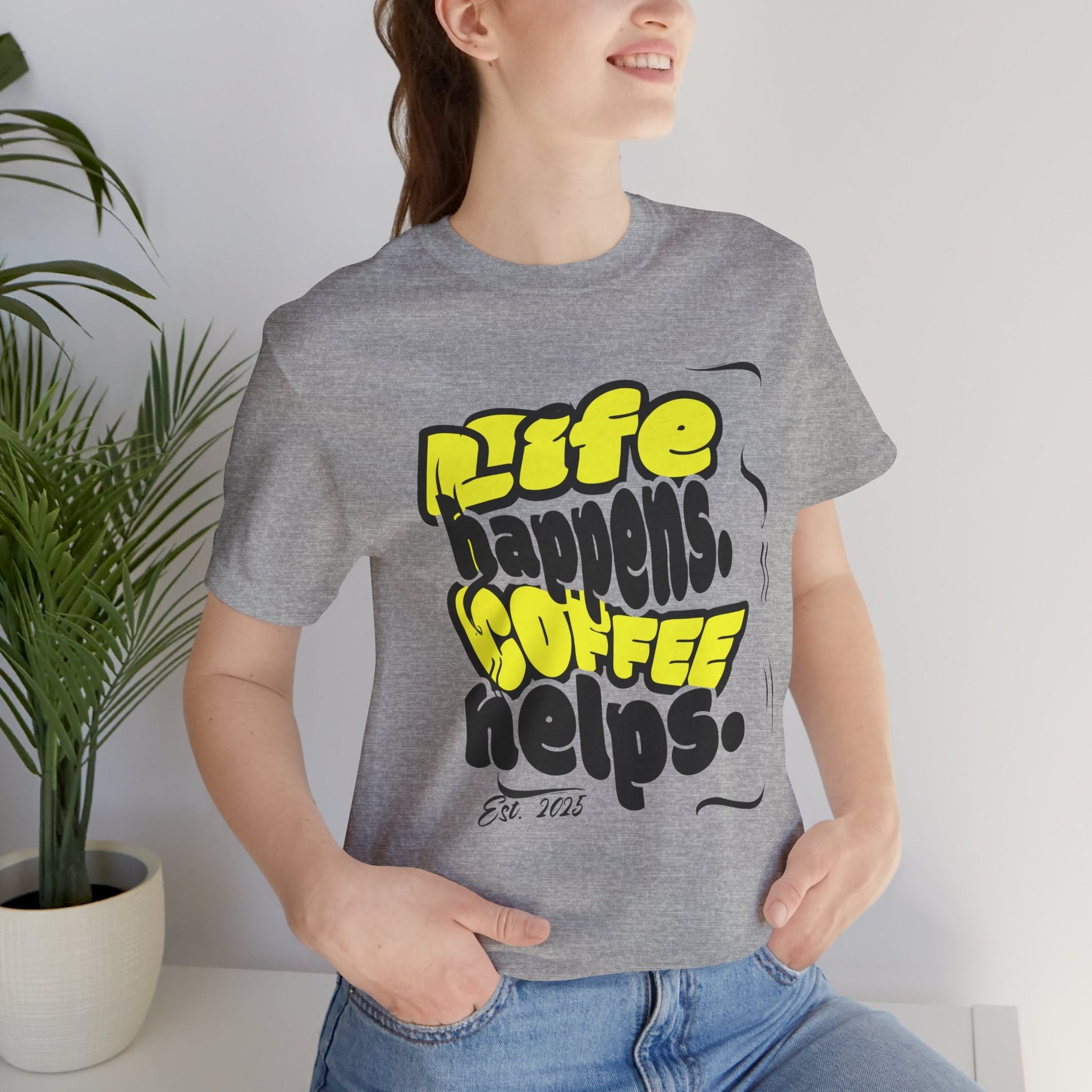 Coffee Lover T-Shirt - Life happens Coffee helps Boho Wear