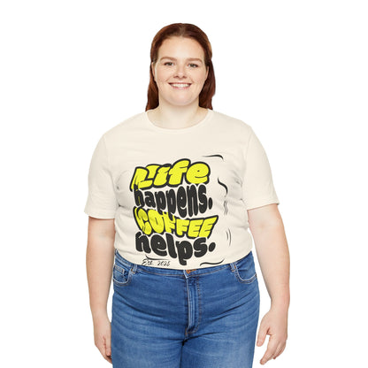 Coffee Lover T-Shirt - Life happens Coffee helps Boho Wear