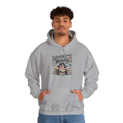 Funny Saturday's Relax Then Comes Monday Hoodie Boho Wear