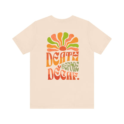 T-Shirt Death Before Decaf Unisex Tee Printify