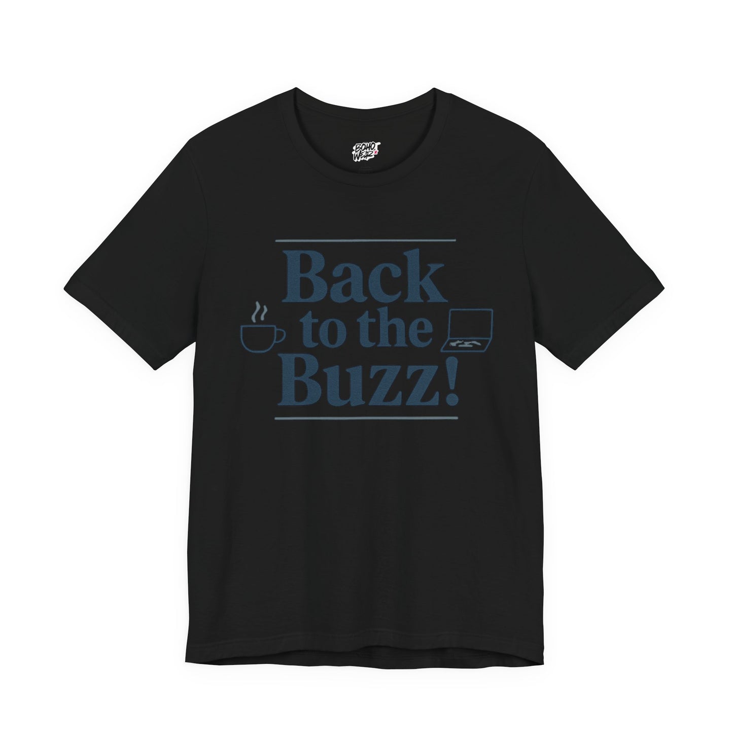 T-Shirt - 'Back to the Buzz' Unisex Jersey Short Sleeve Tee