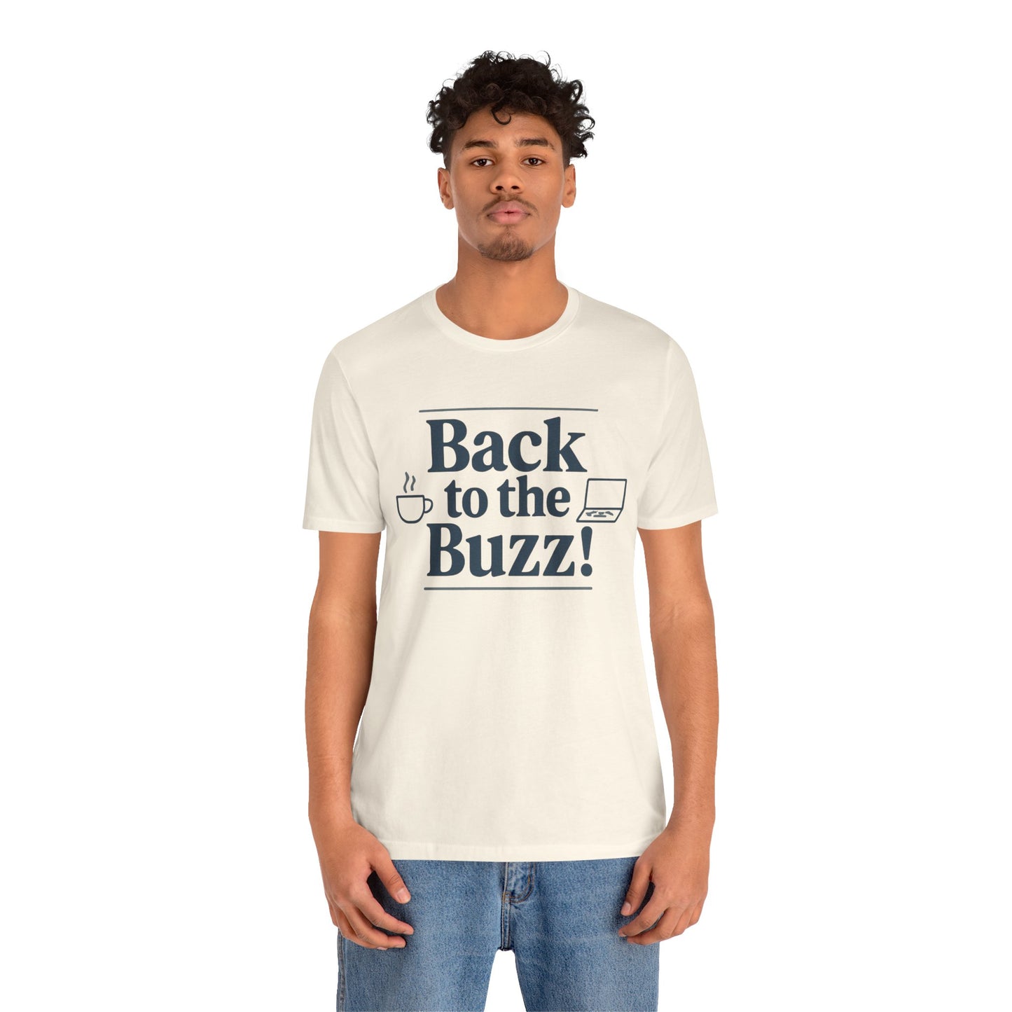 T-Shirt - 'Back to the Buzz' Unisex Jersey Short Sleeve Tee