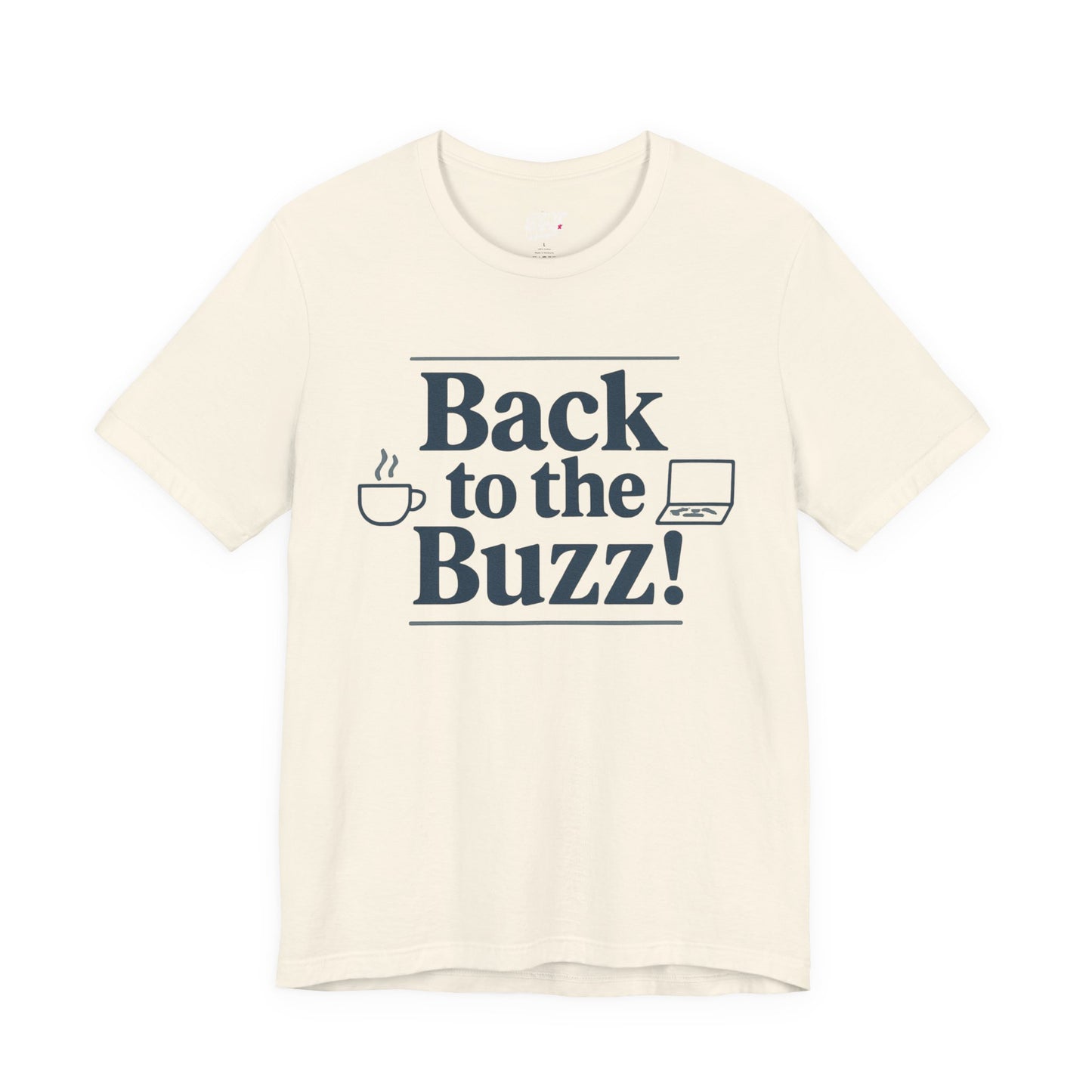 T-Shirt - 'Back to the Buzz' Unisex Jersey Short Sleeve Tee