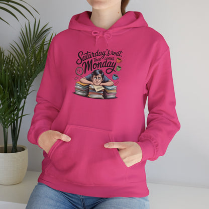 Funny Saturday's Relax Then Comes Monday Hoodie Boho Wear