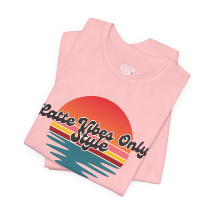 Latte Vibes Only T-Shirt