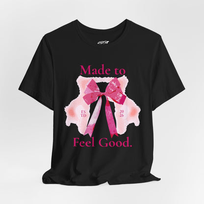 Feel Good Tee Printify